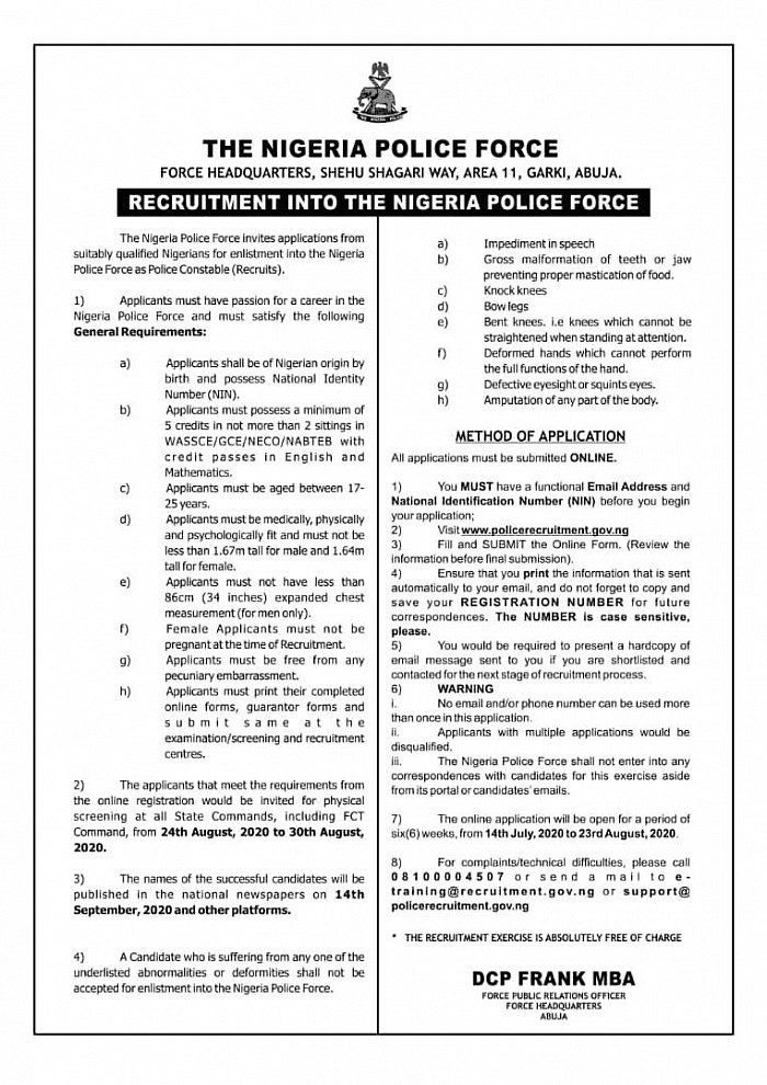 Nigerian Police Force (NPF) Begins Recruitment Exercise on July 14 - August 23. While Nigerian Airforce (NAF) Begins Exercise on July 24 - August 30